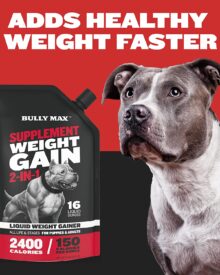 Bully Max LIQUID WEIGHT GAINER for dogs- 2400 calories